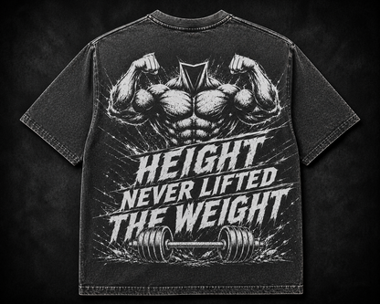 Short Sleeve Oversized Washed T-Shirt (Height Never Lifted The Weight)