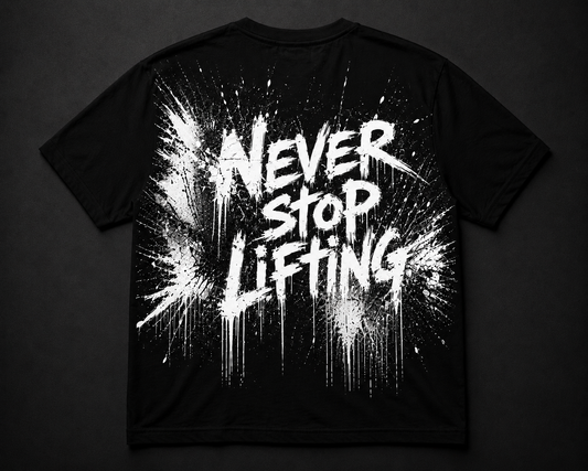 Short Sleeve Oversized T-Shirt (Never Stop Lifting)