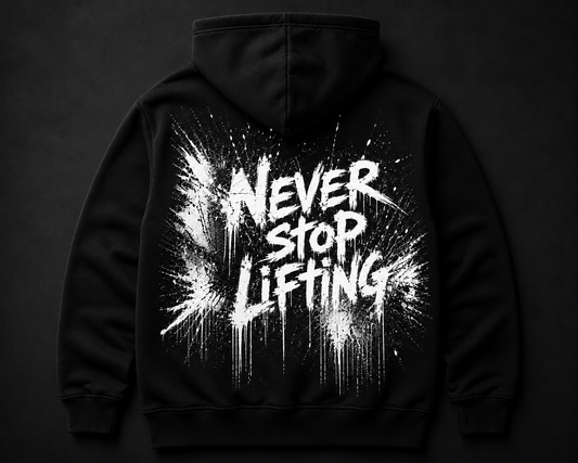 Black Hoodie (Never Stop Lifting) White